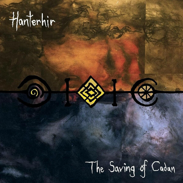 Hanterhir - The Saving Of Cadan - 2CD