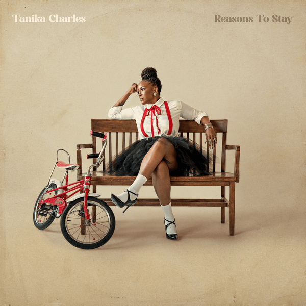 Tanika Charles - Reasons To Stay - LP