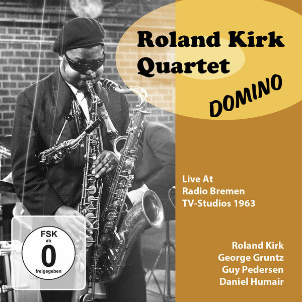 Roland Kirk Quartet - Domino (live at Radio Bremen TV-Studios 1963) - CD+DVD