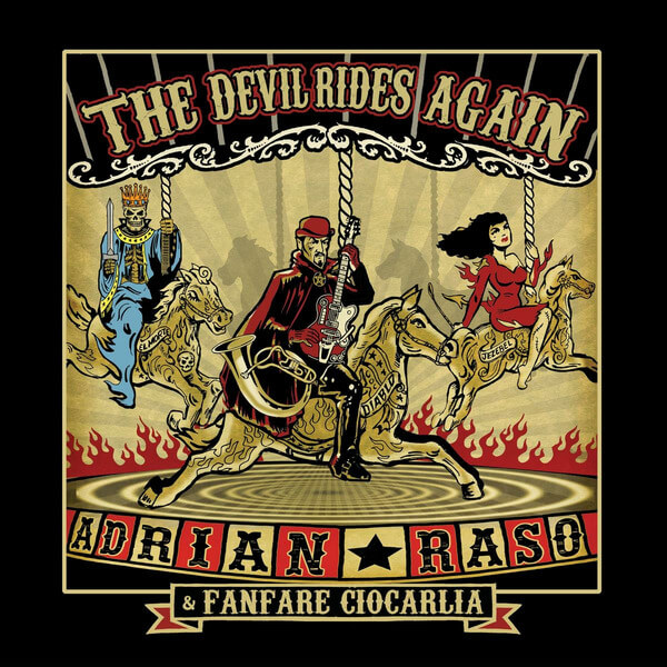 Fanfare Ciocarlia & Adrian Raso - The Devil Rides Again - CD