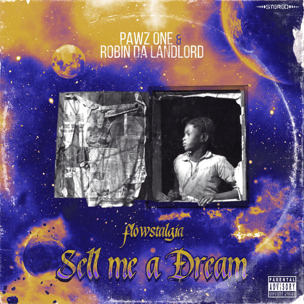 Pawz One & Robin Da Landlord - Sell Me A Dream: Flowstalgia - LP