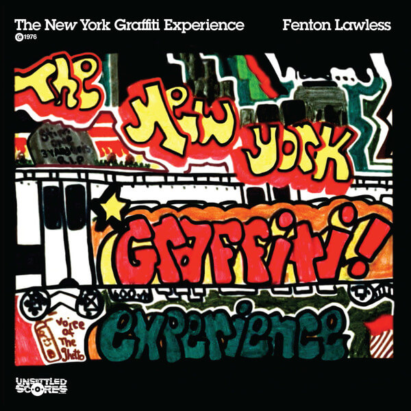 Fenton Lawless - The New York Graffiti Experience 1976 - 7"