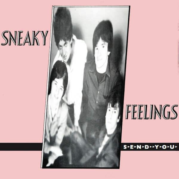 Sneaky Feelings - Send You - CD