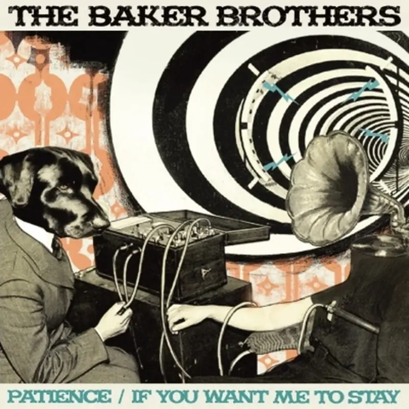 The Baker Brothers - Patience - 7"