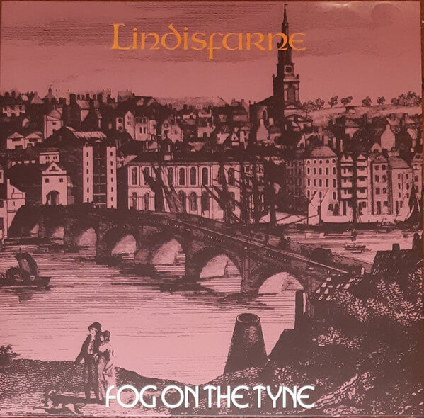 Lindisfarne – Fog On The Tyne - Vinyl LP