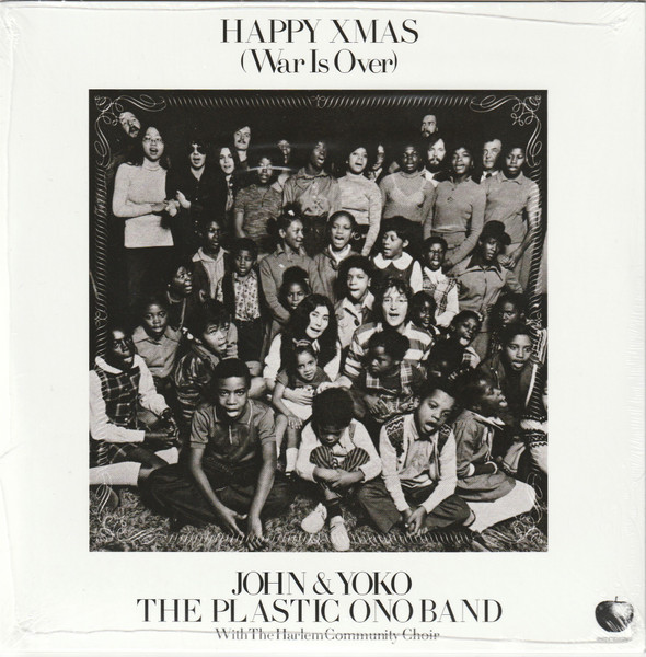 John & Yoko, The Plastic Ono Band With The Harlem Community Choir – Happy Xmas (War Is Over) - 7''