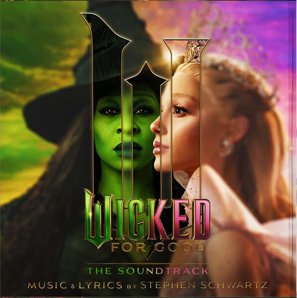 Wicked Movie Cast & Cynthia Erivo & Ariana Grande - Wicked: For Good The Soundtrack - CD