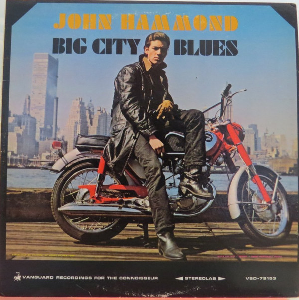 John Hammond ‎– Big City Blues - Vinyl LP