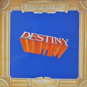 Clear Blue Sky - Destiny - Vinyl LP