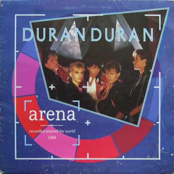 Duran Duran - Arena (Recorded Around The World 1984) - Vinyl LP