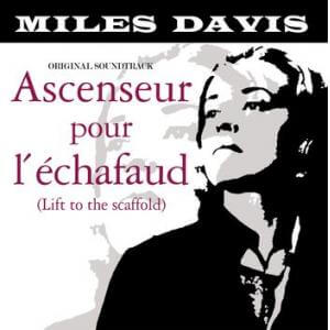 Miles Davis – Ascenseur Pour L'Échafaud (Lift To The Scaffold) - Vinyl LP