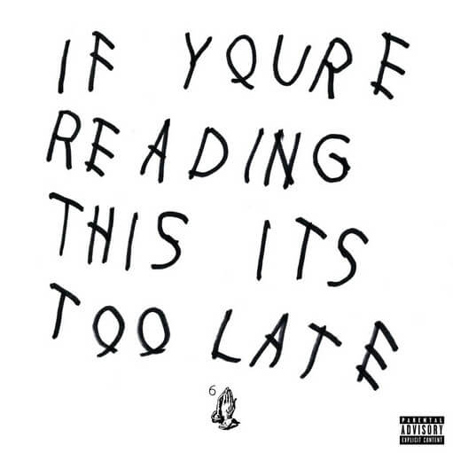 Drake - If You're Reading This It's Too Late - CD