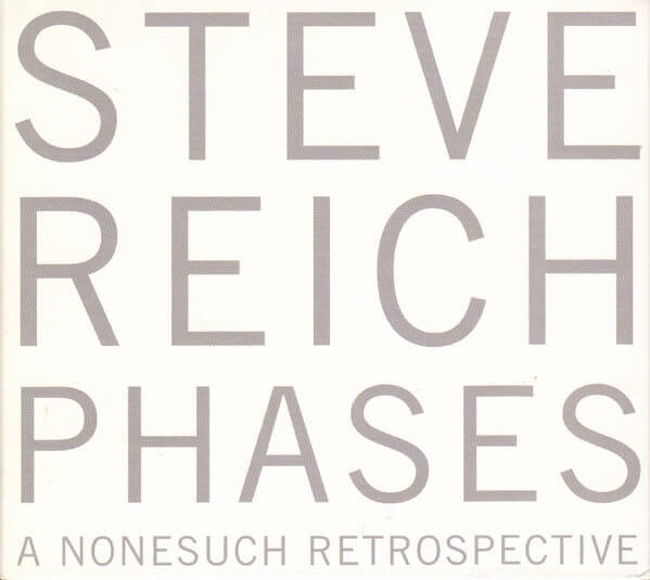 Reich - Phases - CD