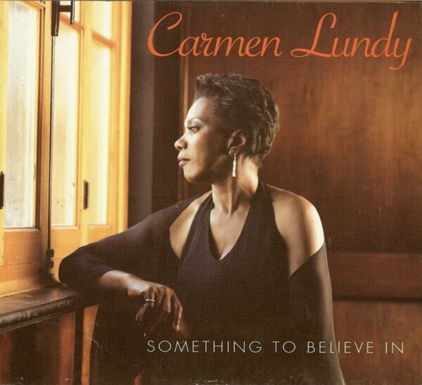 Carmen Lundy - Something To Believe In - CD