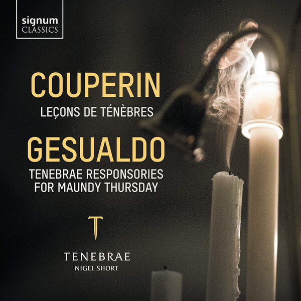 Tenebrae - Couperin & Gesualdo - CD