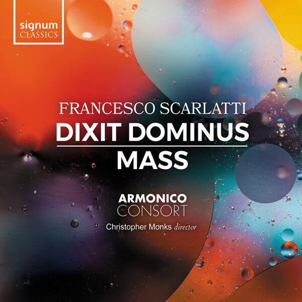 Armonico Consort - Francesco Scarlatti Dixit Dominus - Mass - CD