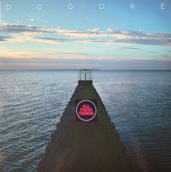 Dc Gore - All These Things - LP