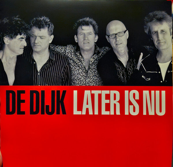 De Dijk - Later Is Nu - Vinyl LP