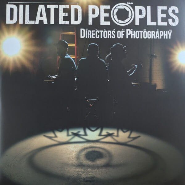 Dilated Peoples - Directors Of Photography - Vinyl LP