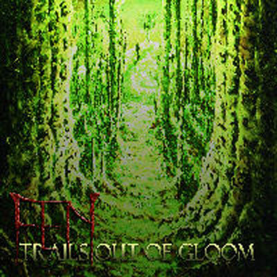Fen - Trails Out Of Gloom - CD