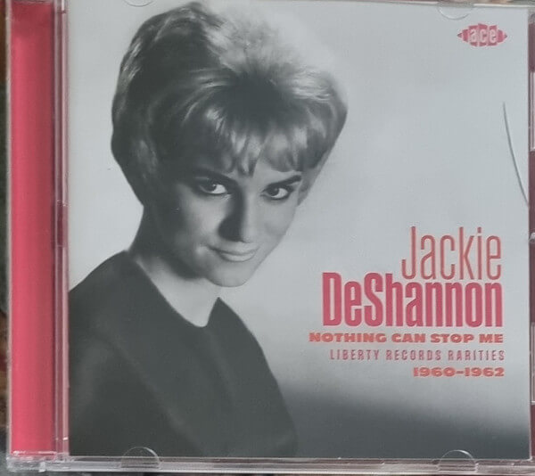 Jackie Deshannon - Nothing Can Stop Me: Liberty Records Rarities 1960-1962 - CD