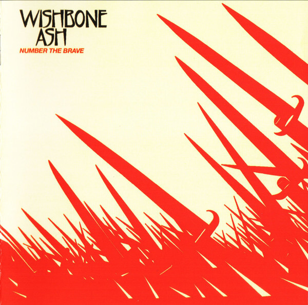 Wishbone Ash - Number The Brave - CD