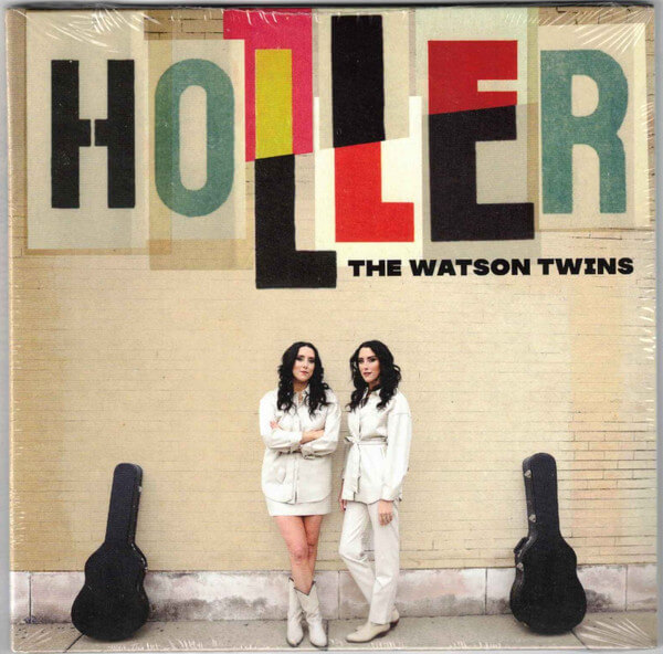 Watson Twins - Holler - Vinyl LP