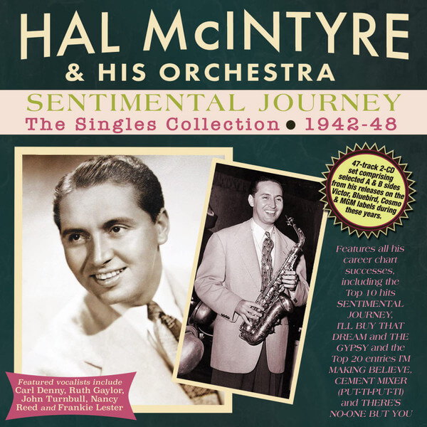 Hal & His Orche Mcintyre - Sentimental Journey - The Singles Collection 1942-48 - CD