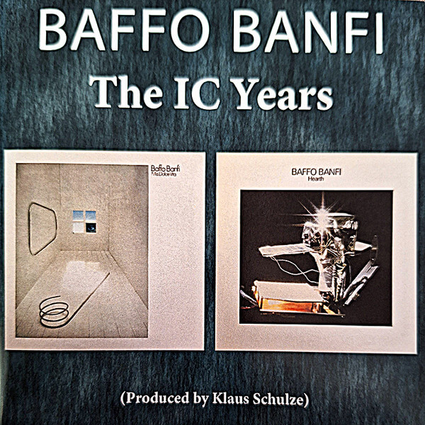Baffo Banfi - Ic Years (ma, Dolce Vita & Hearth) - CD