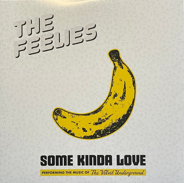 Feelies - Some Kinda Love: The Music Of The Velvet Undergrou - Vinyl LP