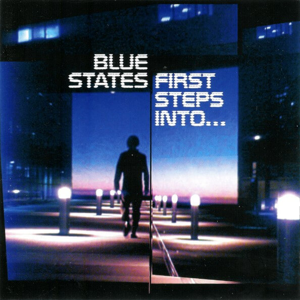 Blue States - First Steps Into - CD