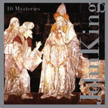 John King - 10 Mysteries - CD