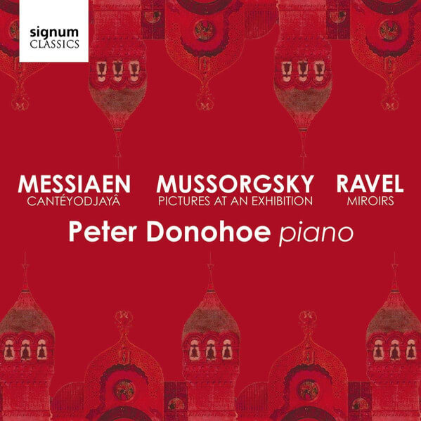 Peter Donohoe - Mussorgsky/messiaen/ravel - CD