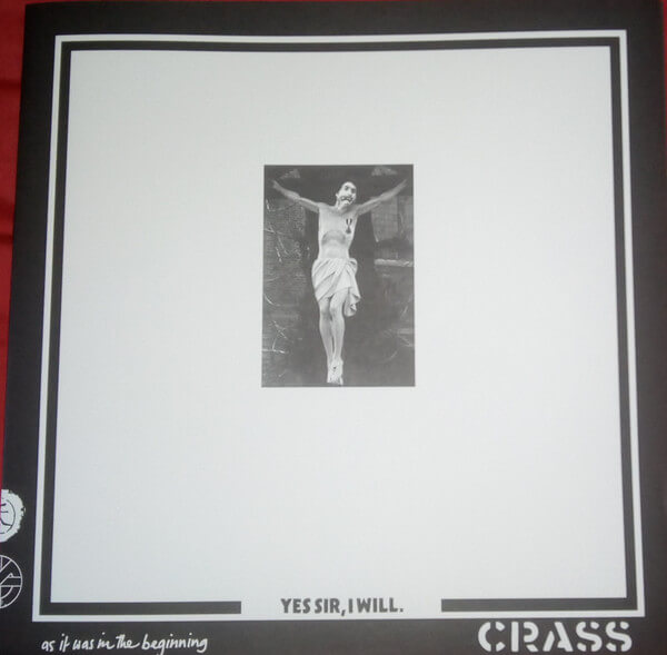 Crass - Yes Sir, I Will - Vinyl LP