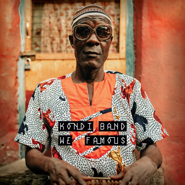 Kondi Band - We Famous - CD