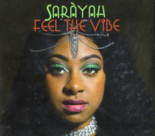 Sarayah - Feel The Vibe - CD