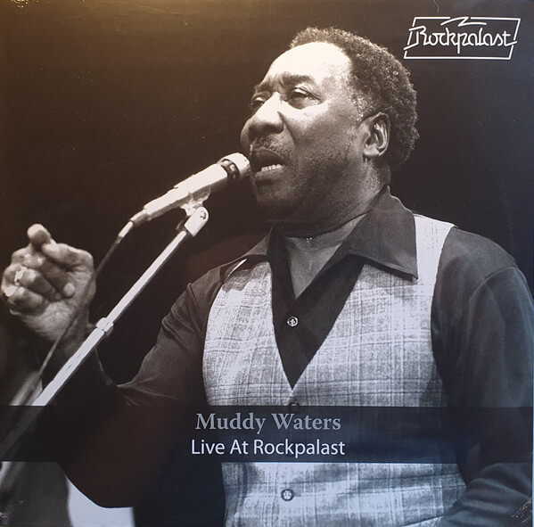 Muddy Waters - Live At Rockpalast - 1978 - LP