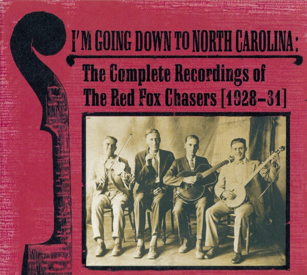 Red Fox Chasers - I'm Going Down To North Carolina - CD