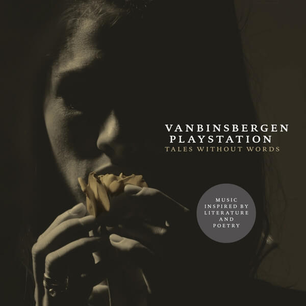Vanbinsbergen Playstation - Tales Without Words - CD