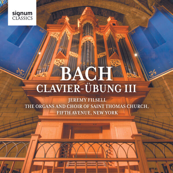 Jeremy Filsell - Bach Clavier-ubung Iii - The Organs And Choir O - CD