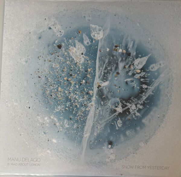 Manu Delago - Snow From Yesterday - Vinyl LP