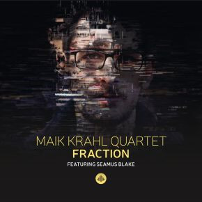 Maik Krahl Quartet - Fraction - CD