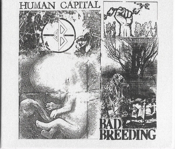 Bad Breeding - Human Capital - CD