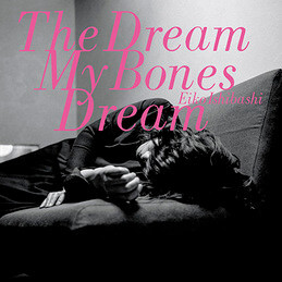 Eiko Ishibashi - Dream My Bones Dream - Vinyl LP