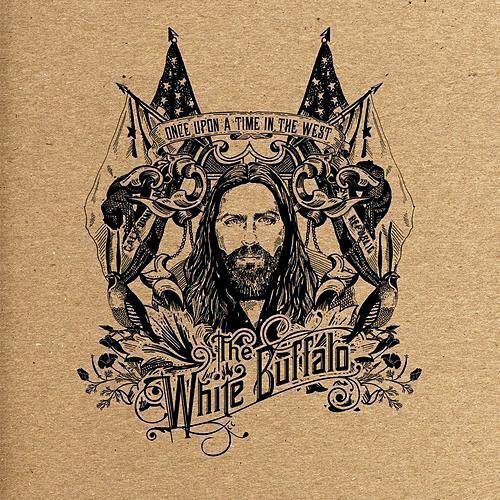 White Buffalo - Once Upon A Time In The West - Vinyl LP