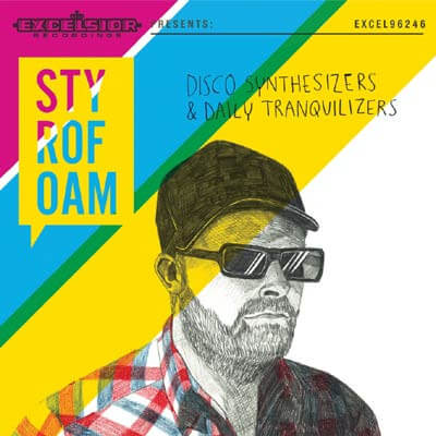 Styrofoam - Disco Synthesizers & Daily Tranquilizers - CD