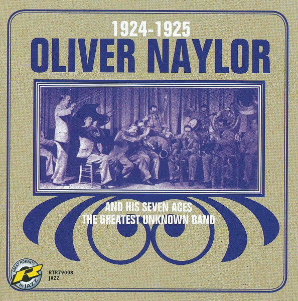 Oliver & H... Naylor - 1924-1925 - CD
