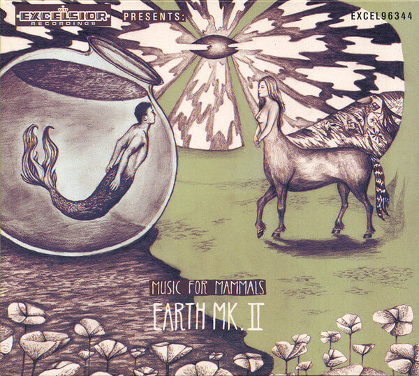Earth Mk. Ii - Music For Mammals - CD