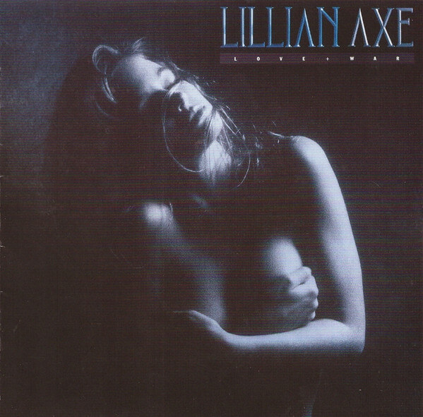 Lillian Axe - Love + War - CD