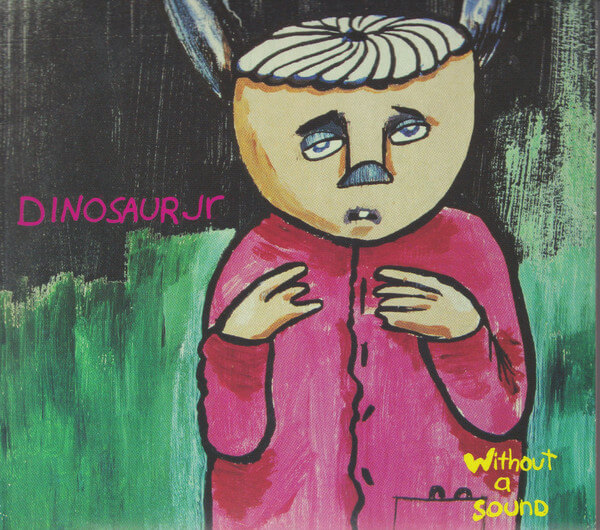 Dinosaur Jr. - Without A Sound - CD